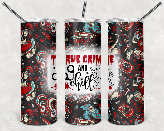 True Crime and Chill 20oz Skinny Tumbler