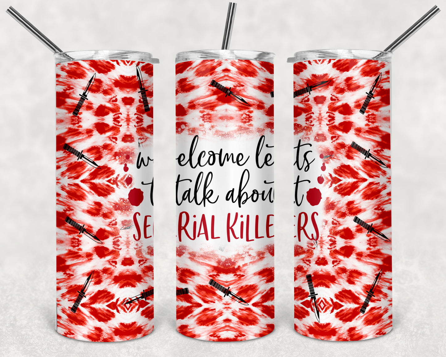 Let's Talk About Serial Killers 20oz Skinny Tumbler