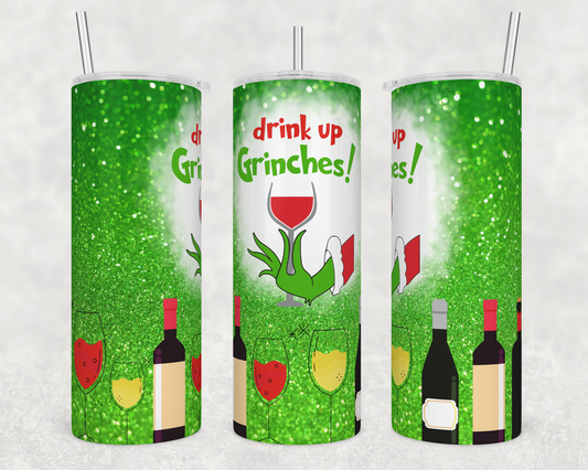 Drink Up Grinches - Christmas 20oz Skinny Tumbler